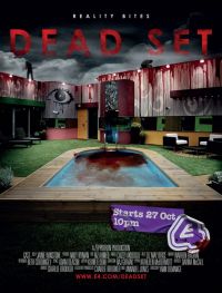  / Dead Set (2008)