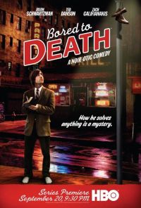   / Bored to Death (2009)