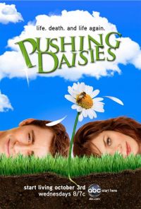    / Pushing Daisies (2007)