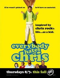    / Everybody Hates Chris (2005)