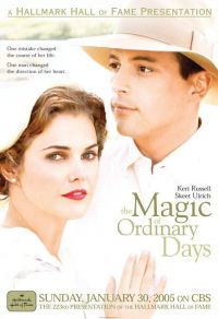   / The Magic of Ordinary Days (2005)