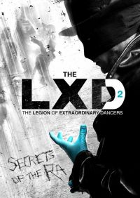    / The LXD: The Legion of Extraordinary Dancers (2010)