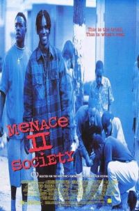    / Menace II Society (1993)