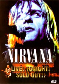 . !  !  !! / Nirvana Live! Tonight! Sold Out!! (1994)