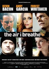 ,    / The Air I Breathe (2007)