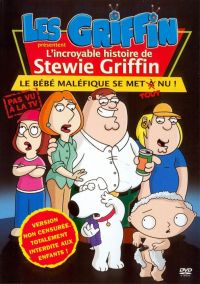  :   / Family Guy Presents Stewie Griffin: The Untold Story (2005)