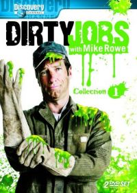   / Dirty Jobs (2005)