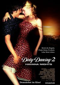   2:   / Dirty Dancing: Havana Nights (2004)