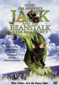   :   / Jack and the Beanstalk: The Real Story (2001)