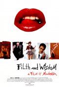 Грязь и мудрость / Filth and Wisdom (2008)