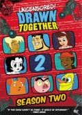    / Drawn Together (2004)
