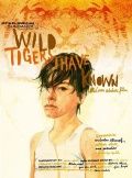 ,    / Wild Tigers I Have Known (2006)