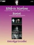Эдит и Марлен / Edith és Marlene (1992) Эдит и Марлен / Edith és Marlene (1992)