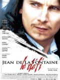 Жан де Лафонтен - вызов судьбе / Jean de La Fontaine - Le défi (2007)