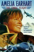     / Amelia Earhart: The Final Flight (1994)