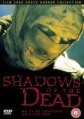   / Shadows of the Dead (2004)