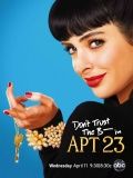   ***   23 / Don't Trust the B---- in Apartment 23 (2012)