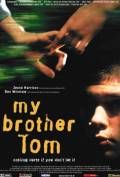    / My Brother Tom (2000)