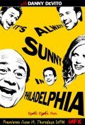     / It's Always Sunny in Philadelphia (2005)