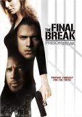   :   / Prison Break: The Final Break (2009)