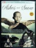    / Ashes and Snow (2005)