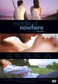     / Middle of Nowhere (2008)