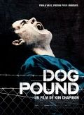    / Dog Pound (2009)