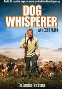    / Dog Whisperer with Cesar Millan (2004)
