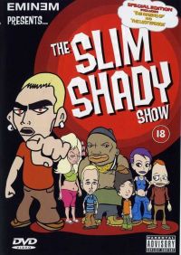    / The Slim Shady Show (2001)