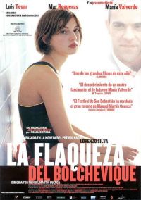  / La flaqueza del bolchevique (2003)