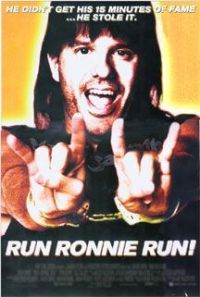 , ,  / Run Ronnie Run (2002)