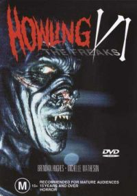  6 / Howling VI: The Freaks (1991)
