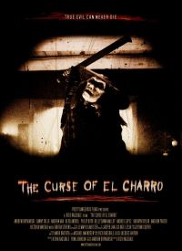    / The Curse of El Charro (2005)