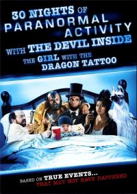 30          / 30 Nights of Paranormal Activity with the Devil Inside the Girl with the Dragon Tattoo (2012)