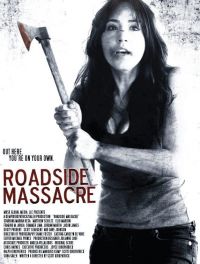   / Roadside Massacre (2011)