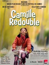 Камилла раздваивается / Camille redouble (2012)