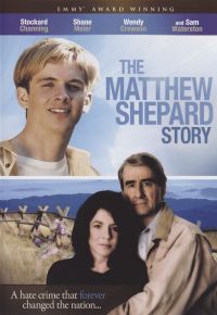 История Мэттью Шепарда / The Matthew Shepard Story (2002)