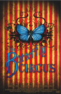 Цирк «Бабочка» / The Butterfly Circus (2009)